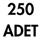 250 Adet