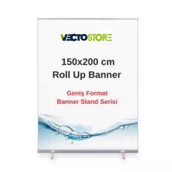 Roll Up Banner 150x200 cm Geniş Format Serisi Baskı ve Tasarım Dahil 