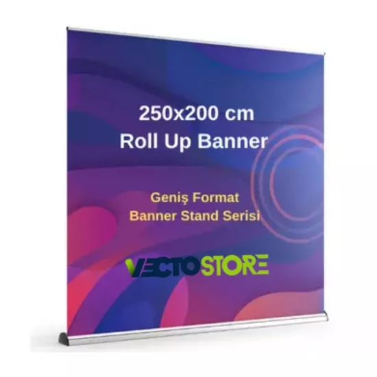 Roll Up Banner (250x200 cm) Geniş Format Serisi Baskı ve Tasarım Dahil 