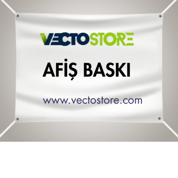 Afiş Branda Baskı | Satılık, Kiralık ve Özel Ölçü Afişler | VectoStore